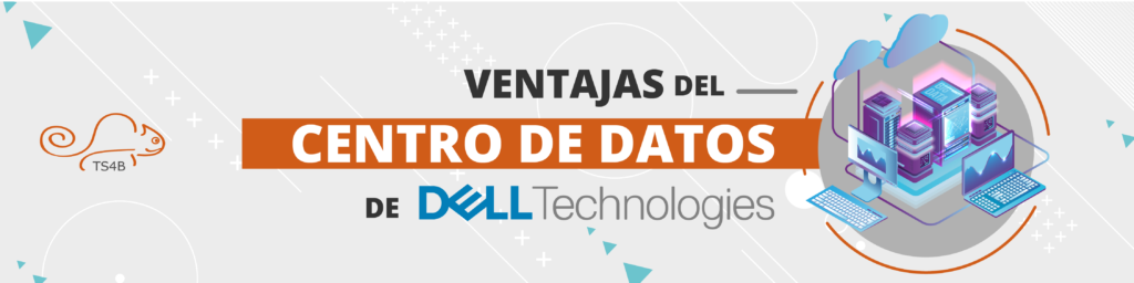 Ventajas del centro de datos de Dell Technologies